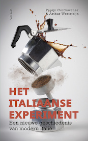 Het Italiaanse experiment - Pepijn Corduwener, Arthurt Weststeijn (ISBN 9789044644272)