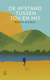 De afstand tussen jou en mij - Marina Gessner (ISBN 9789463493284)