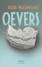 Oevers - Rob Waumans (ISBN 9789025473235)