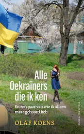 Alle Oekraïners die ik ken - Olaf Koens (ISBN 9789038812519)