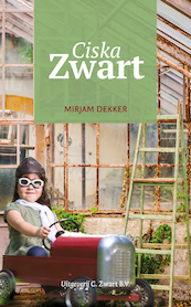 Ciska Zwart - Mirjam Dekker (ISBN 9789090367354)
