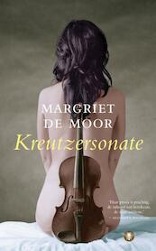 Kreutzersonate - Margriet de Moor (ISBN 9789023464846)
