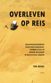 Overleven op reis - Ton Koene (ISBN 9789464627077)