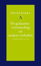 De gedaanteverwisseling en andere verhalen - Franz Kafka (ISBN 9789025364281)
