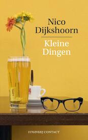 Kleine dingen - Nico Dijkshoorn (ISBN 9789025423780)