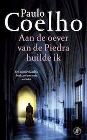 Aan de oever van de Piedra huilde ik - Paulo Coelho (ISBN 9789029575928)