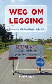 Weg om legging - René Dings (ISBN 9789038893167)
