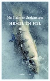 Hemel en hel - Jon Kalman Stefánsson (ISBN 9789041415356)