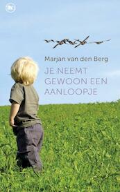 Je neemt gewoon een aanloopje - Marjan van den Berg (ISBN 9789044331431)