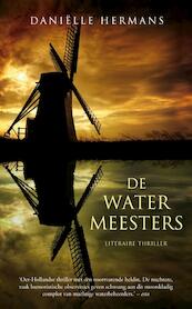 De watermeesters - Danielle Hermans, Daniëlle Hermans (ISBN 9789400500112)