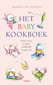 Het babykookboek! - Sharon van Wieren, Eline bij de Vaate, E. bij de Vaate (ISBN 9789058978370)