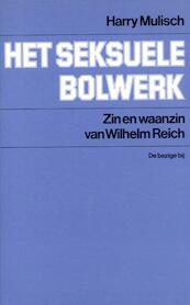 Het seksuele bolwerk - Harry Mulisch (ISBN 9789023415503)
