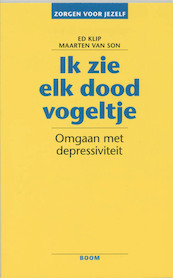 Ik zie elk dood vogeltje - E.C. Klip, Maarten van Son (ISBN 9789060096796)