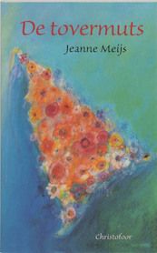 De tovermuts - J. Meijs (ISBN 9789062387571)