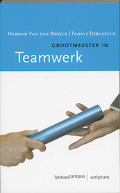 Grootmeester in teamwerk - H. van den Broeck, F. Debussche (ISBN 9789077432082)