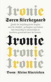 Ironie - Søren Kierkegaard (ISBN 9789461052261)