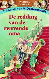 Redding van de zwevende oma - Jacques Vriens (ISBN 9789000300112)