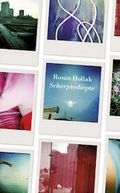 Scherptediepte - Rosan Hollak (ISBN 9789023469087)