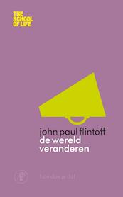 De wereld veranderen - John-Paul Flintoff, John Paul Flintoff (ISBN 9789029585385)