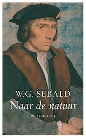 Naar de natuur - W.G. Sebald (ISBN 9789023419471)