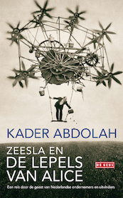 Zeesla en de lepels van Alice - Kader Abdolah (ISBN 9789044522631)