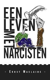 Een leven met narcisten - Ernst Maclaine (ISBN 9789462066304)