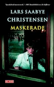 Maskerade - Lars Saabye Christensen (ISBN 9789044532203)