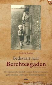Bedevaart naar Berchtesgaden - Frederik Ariesen (ISBN 9789461534330)