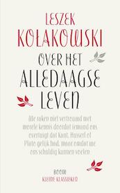 Over het alledaagse leven - Leszek Kolakowski (ISBN 9789461059536)