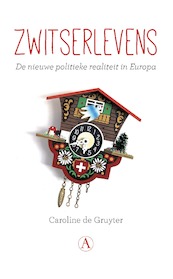Zwitserlevens - Caroline de Gruyter (ISBN 9789025307653)