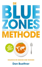 De blue zones-methode - Dan Buettner (ISBN 9789021560397)