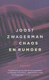 Chaos en rumoer - Joost Zwagerman (ISBN 9789029506748)