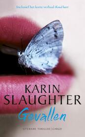 Gevallen - Karin Slaughter (ISBN 9789023495093)