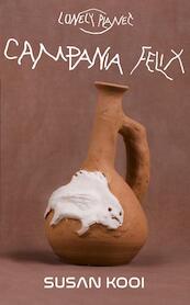 Lonely Planet. Campania Felix. - Susan Kooi, Hanna Bervoets, Nathalie Hartjes, Vincent Hunink (ISBN 9789490322823)