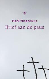 Brief aan de Paus - Mark Vangheluwe (ISBN 9789023482208)