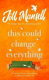 This Could Change Everything - Jill Mansell (ISBN 9781472208972)