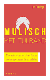 Mulisch met tulband - Jos Buurlage (ISBN 9789463383318)