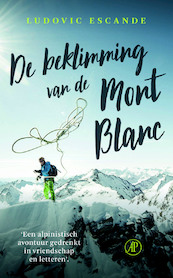 De beklimming van de Mont Blanc - Ludovic Escande (ISBN 9789029525732)