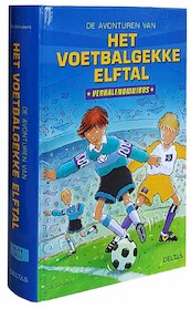 De avonturen van het voetbalgekke elftal - Ulli SCHUBERT (ISBN 9789044752533)