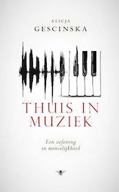 Thuis in muziek - Alicja Gescinska (ISBN 9789403138503)