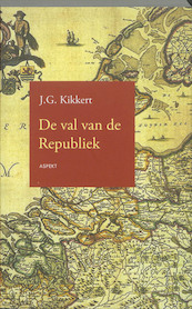 Val van de Republiek - J.G. Kikkert (ISBN 9789461530172)