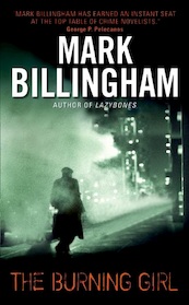The Burning Girl - Tom Thorne Series - Mark Billingham (ISBN 9780061873980)