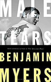 Male Tears - Benjamin Myers (ISBN 9781526611345)