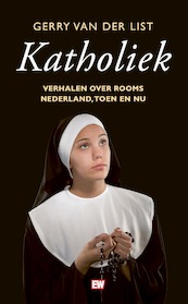 Katholiek - Gerry van der List (ISBN 9789463480857)