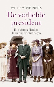De verliefde president - Willem Meiners (ISBN 9789463821452)