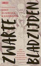 Zwarte bladzijden - Sibo Rugwiza Kanobana (ISBN 9789044545456)