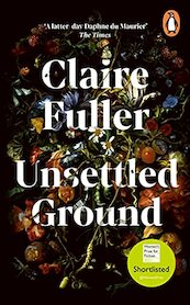 Unsettled Ground - Claire Fuller (ISBN 9780241457450)