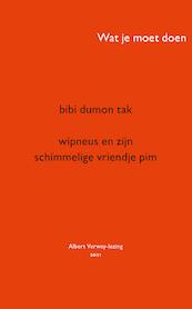 Wipneus en zijn schimmelige vriendje Pim - Bibi Dumon Tak (ISBN 9789045127194)
