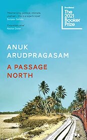 A passage north - anuk arudpragasam (ISBN 9781783788989)