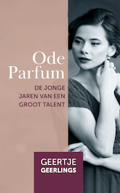 Ode parfum - Geertje Geerlings (ISBN 9789083154183)